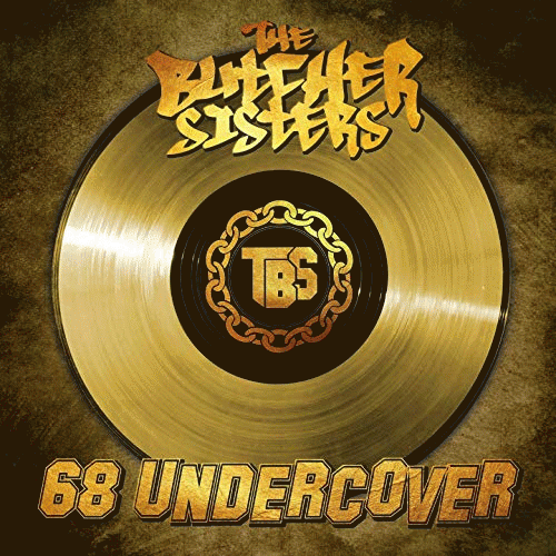 The Butcher Sisters : 68 Undercover